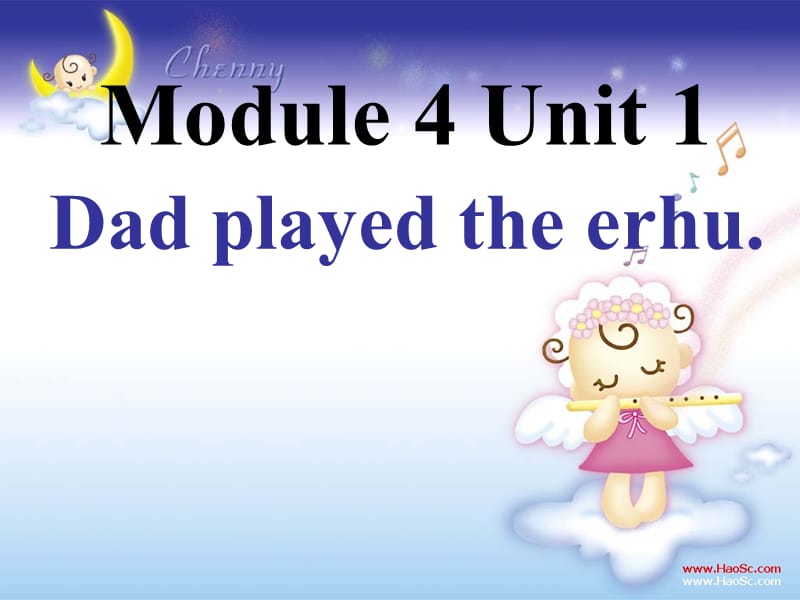 2019春四年级英语下册 Module 4 Unit 1《Dad played the erhu》课件1 （新版）外研版.ppt_第1页